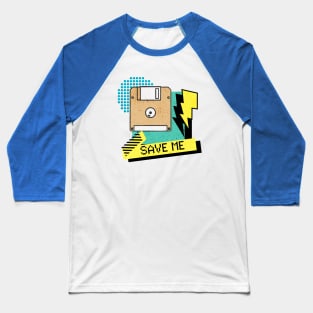 Save Me Baseball T-Shirt